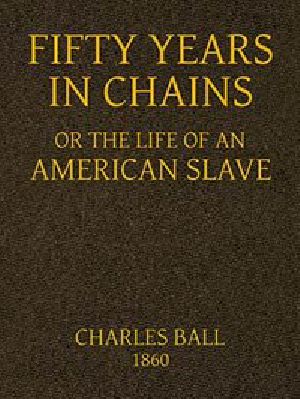 [Gutenberg 40760] • Fifty Years in Chains; or, the Life of an American Slave